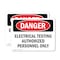 Signmission Electrical Testing Authorized Persons Only Danger Sign, Vinyl Decal, 10in W x 7in L, 2PK OS-2PACK-DS-D-710-L-1786 - alternate 1